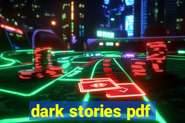 dark stories pdf